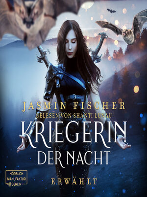 cover image of Erwählt--Kriegerin der Nacht, Band 1 (ungekürzt)